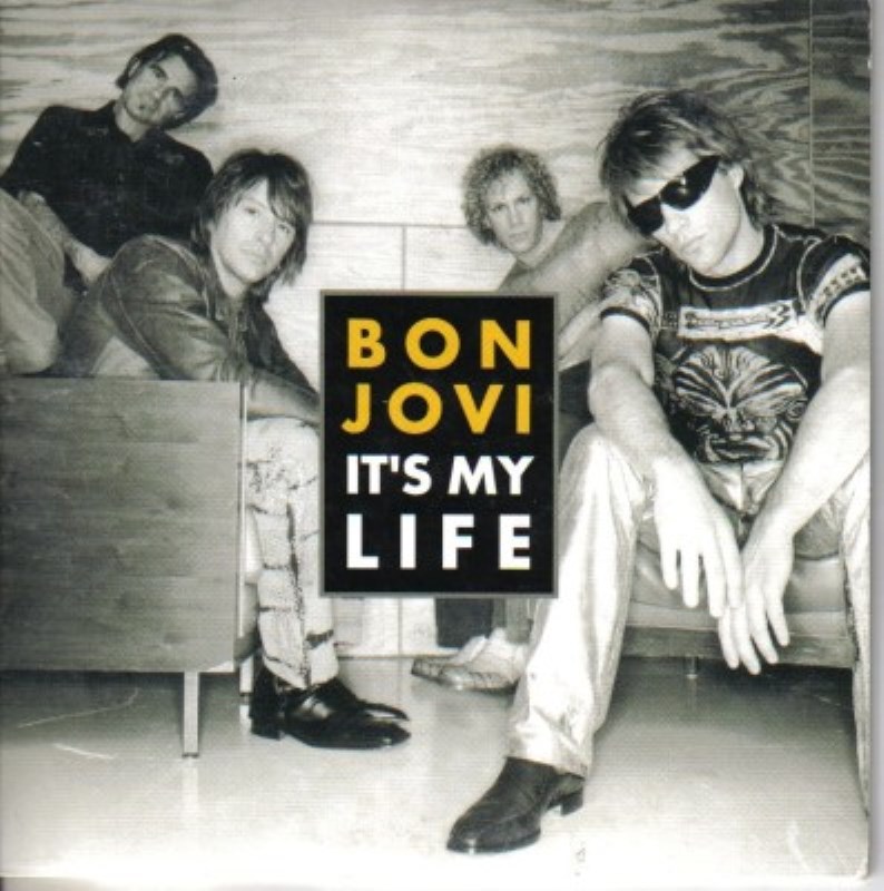 bon Jovi It's my life bon Jovi It's my life